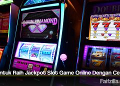 Trik Untuk Raih Jackpot Slot Game Online Dengan Cepat